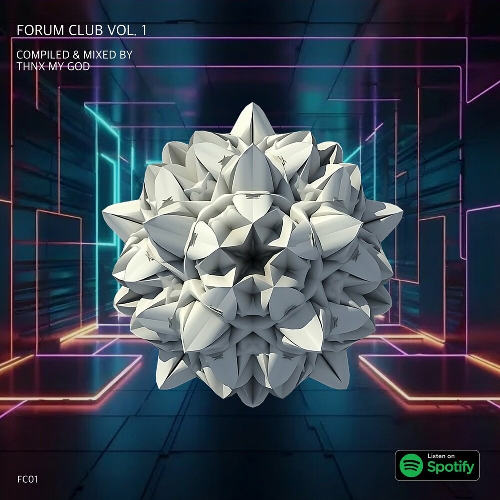 Forum Club Vol 1 (Compiled & Mixed by Thnx My God) (2024)