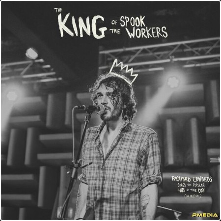 Richard Edwards - The King Of The Spook Workers (2024) [24Bit-96kHz] FLAC  A18f05ed75466aae1570c9ac4e82534c