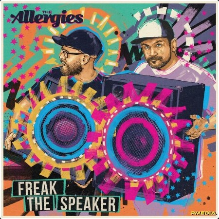 The Allergies - Freak the Speaker (2024) [24Bit-96kHz] FLAC  5302857cef9e3d244bc872fc876ee165