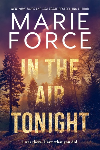 In the Air Tonight - Marie Force D06e644b3e6e6a202595c2e52c5bd36e