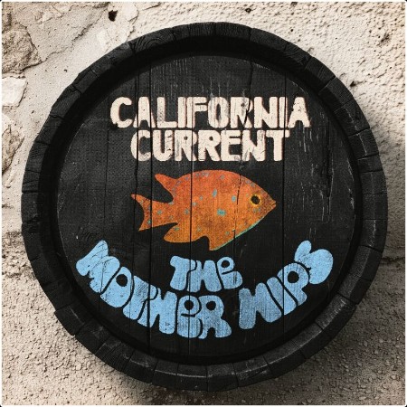 The Mother Hips - California Current (2024) Mp3 320kbps