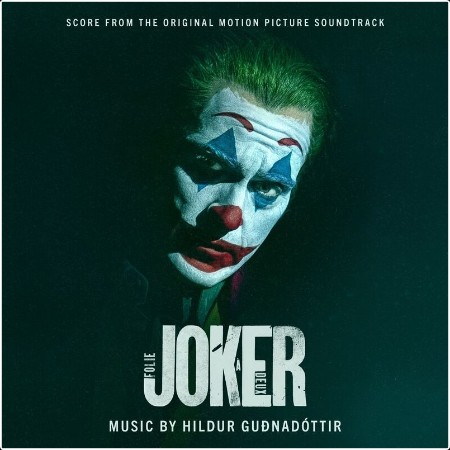 Hildur Guðnadóttir - Joker  Folie à Deux (Score from the Original Motion Picture Soundtrack) (202...