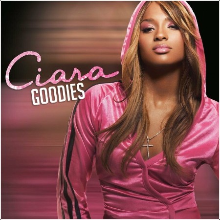 Ciara - Goodies (20th Anniversary) (2024) Mp3 320kbps  06f444b6f22d7b818ff412812337b98f