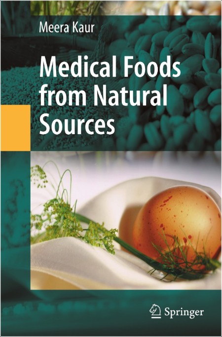 [self-help] Medical Foods from Natural Sources by Meera Kaur PDF