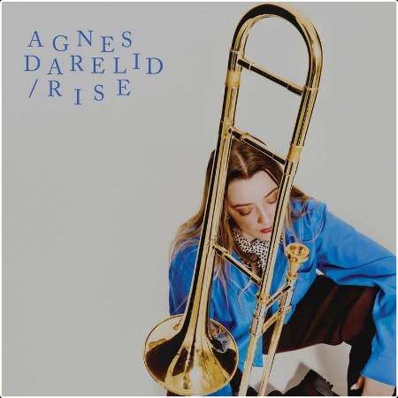 Agnes Darelid - RISE (2024) Mp3 320kbps  A433d70a530f65645006c55a34f62bb1