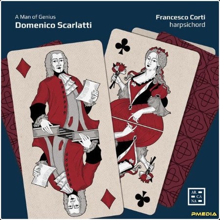 Francesco Corti - Domenico Scarlatti A Man of Genius (2024) [24Bit-192kHz] FLAC