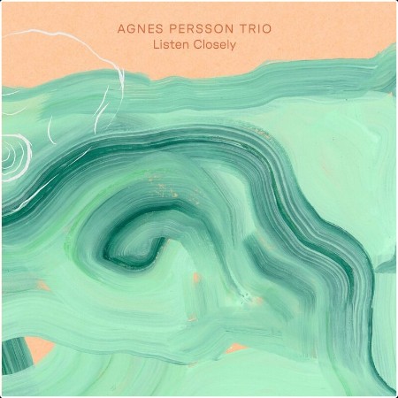 Agnes Persson - Listen Closely (2024) Mp3 320kbps  9b6dd22da80e41260a0c8210b34615ca