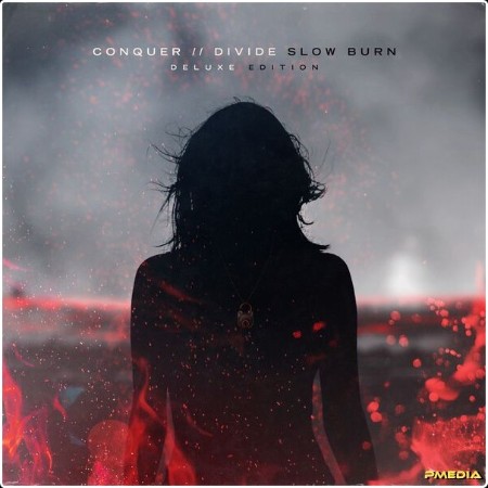 Conquer Divide - Slow Burn (Deluxe Edition) (2024) [24Bit-44 1kHz] FLAC  13cc9b2b0bdc911c41c110f803876dd0