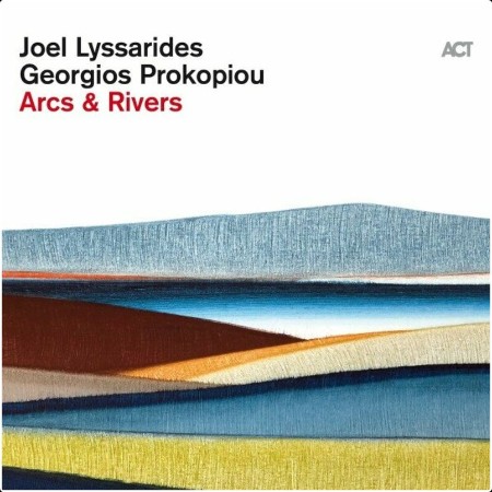 Joel Lyssarides - Arcs & Rivers (2024) Mp3 320kbps  Bca59215c4cf5b018b5d1775deb1f8d6