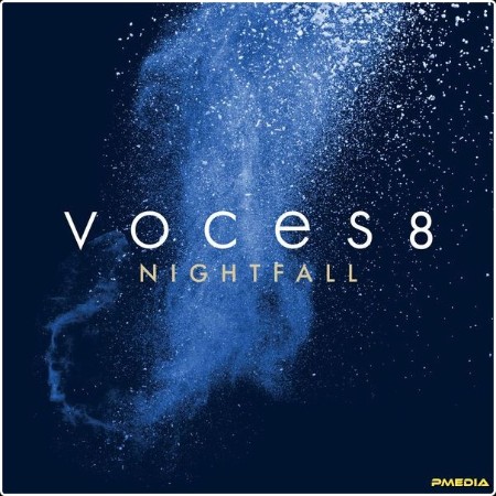 Voces8 - Nightfall (2024) [24Bit-96kHz] FLAC  4e53b0216bb1a2835746a4f518d94dd8