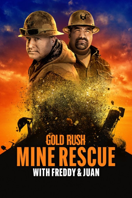 Gold Rush Mine Rescue with Freddy and Juan S04E07 1080p WEB h264-EDITH