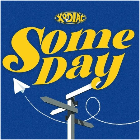 Xodiac - SOME DAY (2024) Mp3 320kbps