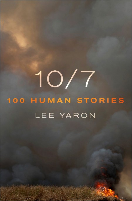 [non-fiction] 10-7  100 Human Stories by Lee Yaron