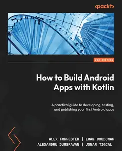 How to Build Android Apps with Kotlin – Second Edition