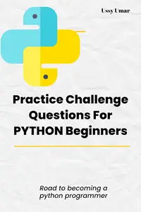 Practice Challenge Questions for Python Beginners