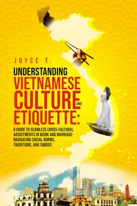 Understanding Vietnamese Culture and Etiquette