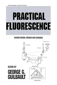 Practical fluorescence; theory, methods, and techniques,