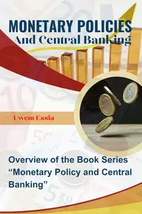 Monetary Policies and Central Banking