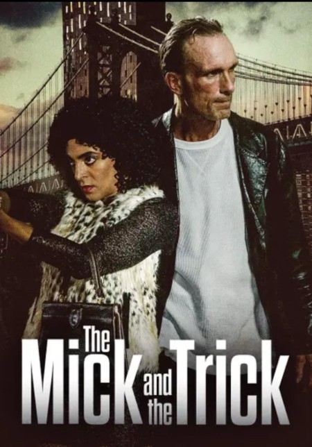 The Mick And The Trick (2024) 720p WEBRip x264 AAC-YTS B3892deabbbe791694c1f240979b7925