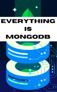 Everything Is MongoDB