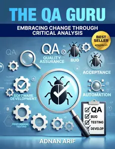 The QA Guru Embracing Change Through Critical Analysis