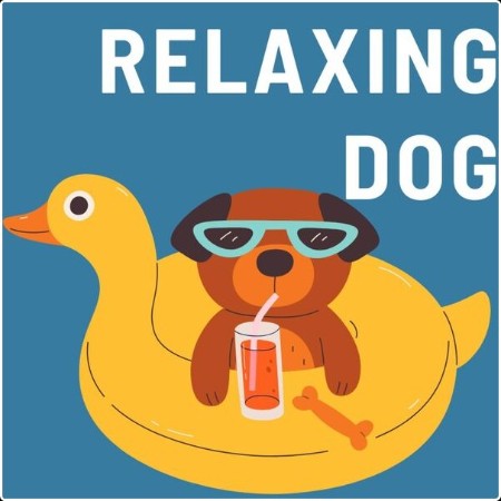 Various Artists - Relaxing dog (2024) Mp3 320kbps