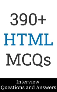 390+ HTML Interview Questions and Answers