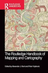 The Routledge Handbook of Mapping and Cartography (PDF)