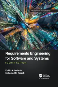 Requirements Engineering for Software and Systems (Applied Software Engineering Series)