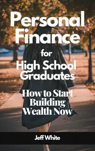 Personal Finance for High School Graduates