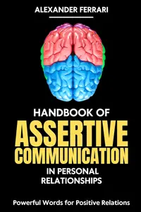 Handbook of Assertive Communication in Personal Relationships