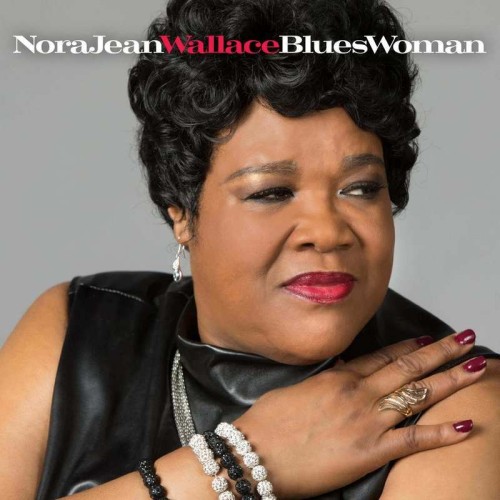 Nora Jean Wallace - Blues Women (2020)   Lossless