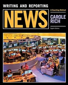 Writing and Reporting News (8th Edition)