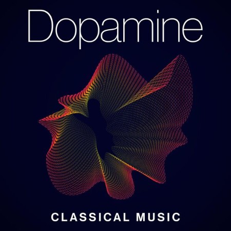 VA - Dopamine - Classical music 2024