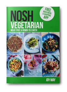 NOSH Vegetarian Down-to-earth Meat-free recipes