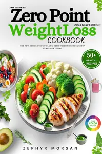 The Dieters’ Zero Point Weight Loss Cookbook