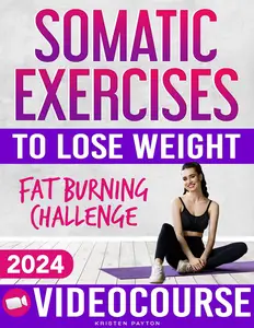 Somatic Exercises for Beginners to Lose Weight