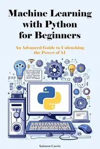 Machine Learning with Python for Beginners