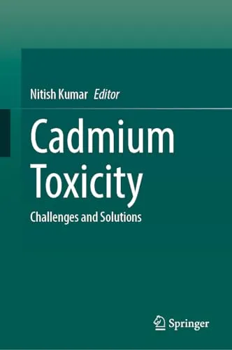 Cadmium Toxicity Challenges and Solutions