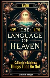 The Language of Heaven