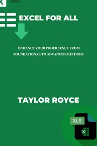 Excel for All Enhance Your Proficiency from Foundational to Advanced Methods