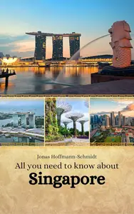 All you need to know about Singapore