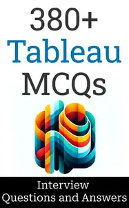 380+ Tableau Interview Questions and Answers