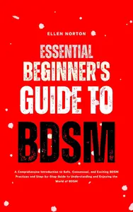 Essential Beginner's Guide to BDSM