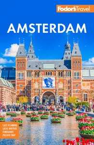 Fodor's Amsterdam With the Best of the Netherlands (Full–color Travel Guide)