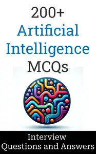 200+ Artificial Intelligence Interview Questions and Answers