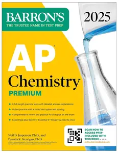 AP Chemistry Premium, 2025 Prep Book with 6 Practice Tests + Comprehensive Review + Online Practice (Barron’s AP Prep)