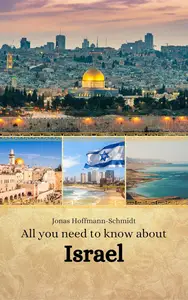 All you need to know about Israel