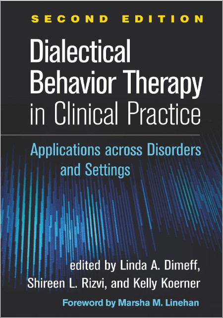 [medical] Dialectical Behavior Therapy in Clinical Practice by Kelly Koerner PDF