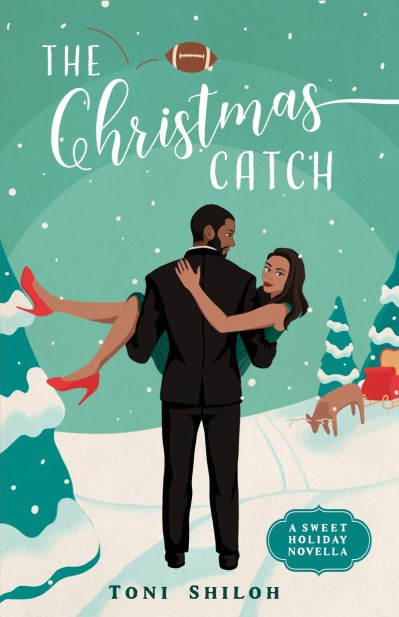 The Christmas Catch: A Sweet Holiday Novella - Toni Shiloh